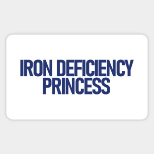 Iron Deficiency Princess Magnet